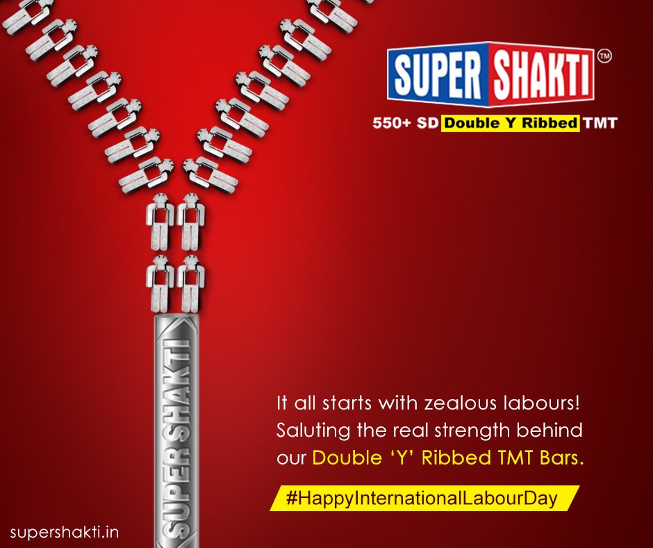 Super Shakti TMT on X: Saluting our strength our LABOURS this #LabourDay  It wouldn't have been possible without your zeal #InternationalLabourDay  #DoubleYRibbedTMT  / X