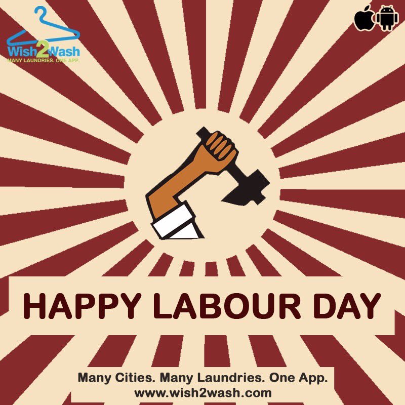 wishtowash's tweet photo. Happy Labour Day :) #Wish2Wash #MayDay #LaundryApp https://t.co/DigEwpYwA1