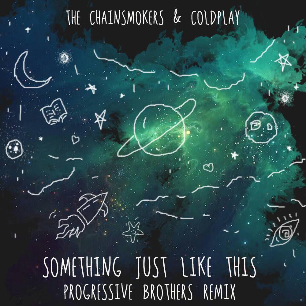 Dj something just. Something just like this. something just like this the chainsmokers. the chainsmokers coldplay. something like this coldplay.