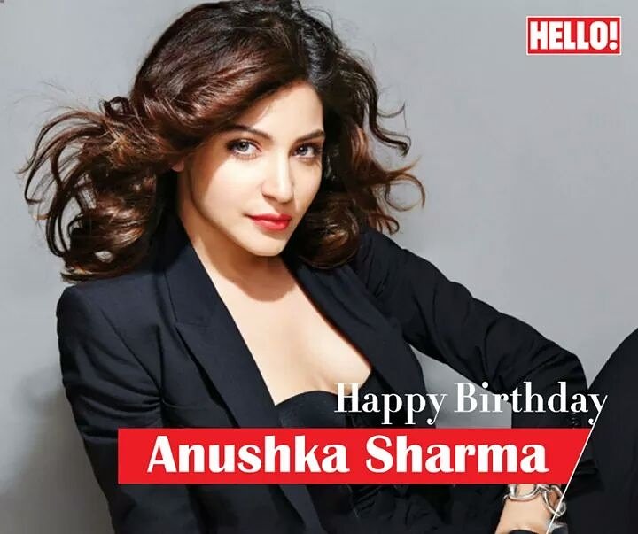 HELLO! wishes Anushka Sharma a very Happy Birthday   