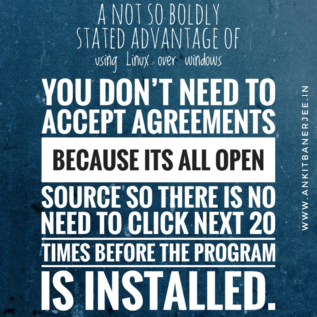 imAnkitBanerjee's tweet image. Advantage of #Linux #LinuxVsWindows #LinuxAdvantage #opensource