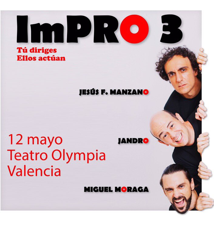 Jandro's tweet image. Ya queda menos. El 12 de mayo, no improvises, que ya lo hacemos nosotros por ti #impro3 @teatroolympia #Valencia