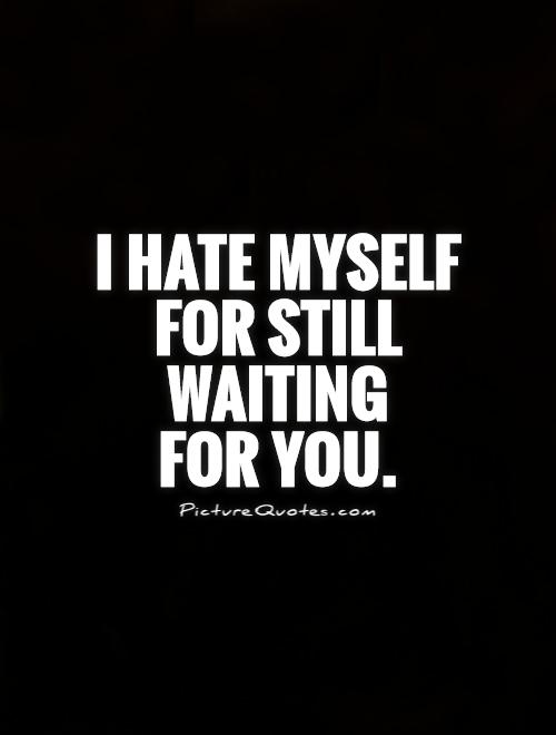 waiting for you quotes