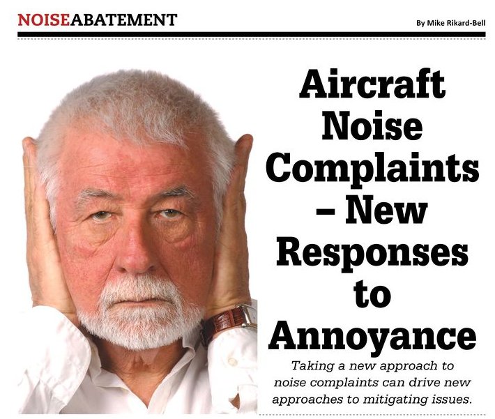 Aircraft Noise Ombudsman/Mike Rikard-Bell talk new approaches to noise complaint management in Airport Business. airportbusiness.epubxp.com/i/813534-apr-2……=