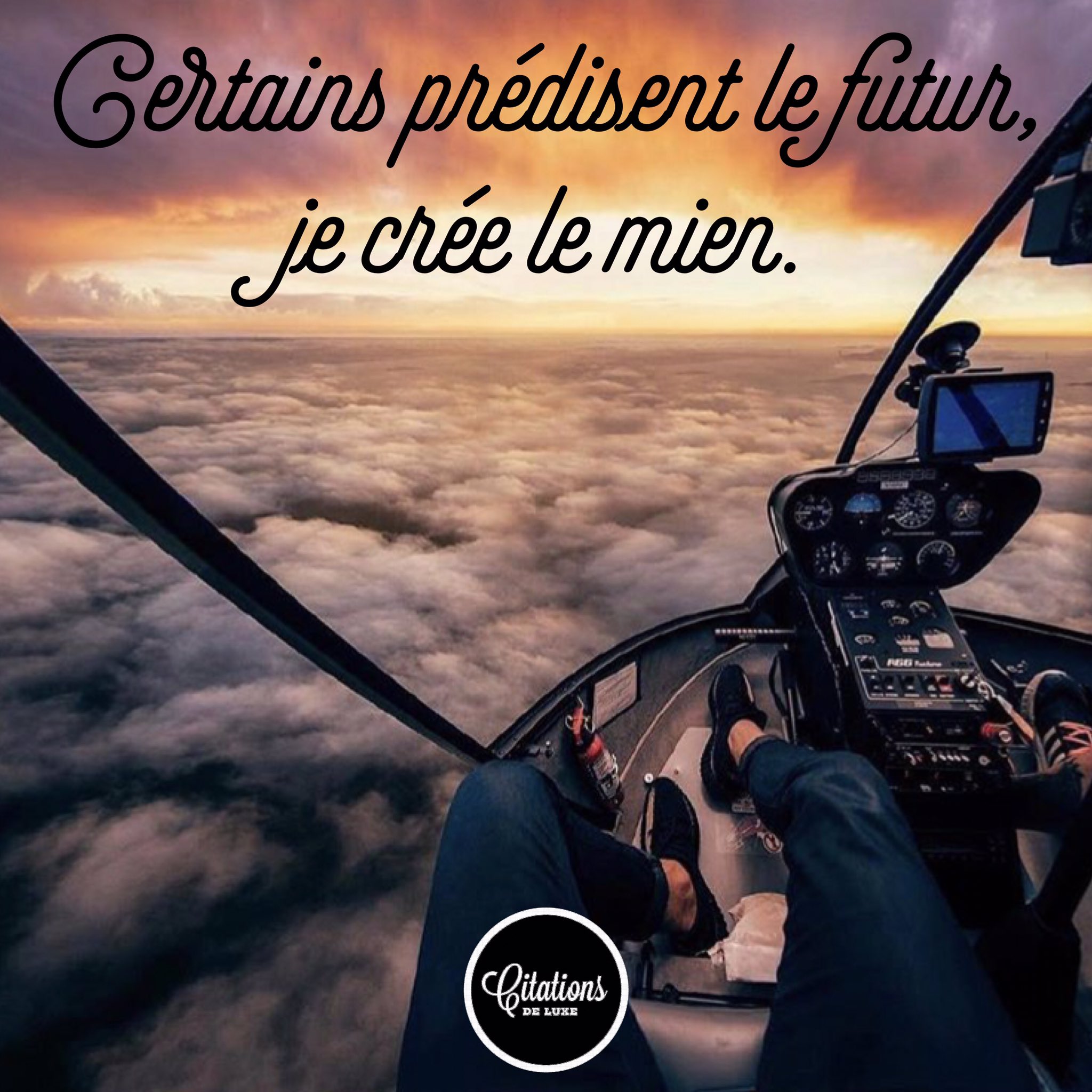 Citations De Luxe Certains Predisent Le Futur Je Cree Le Mien Citation Succes Motivation Business Determination Sky Futur France T Co Xhnta7riui Twitter