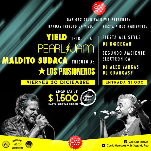 Hoy en Gaz Gaz Club Valdivia! muy buena fiesta y bandas en vivo!