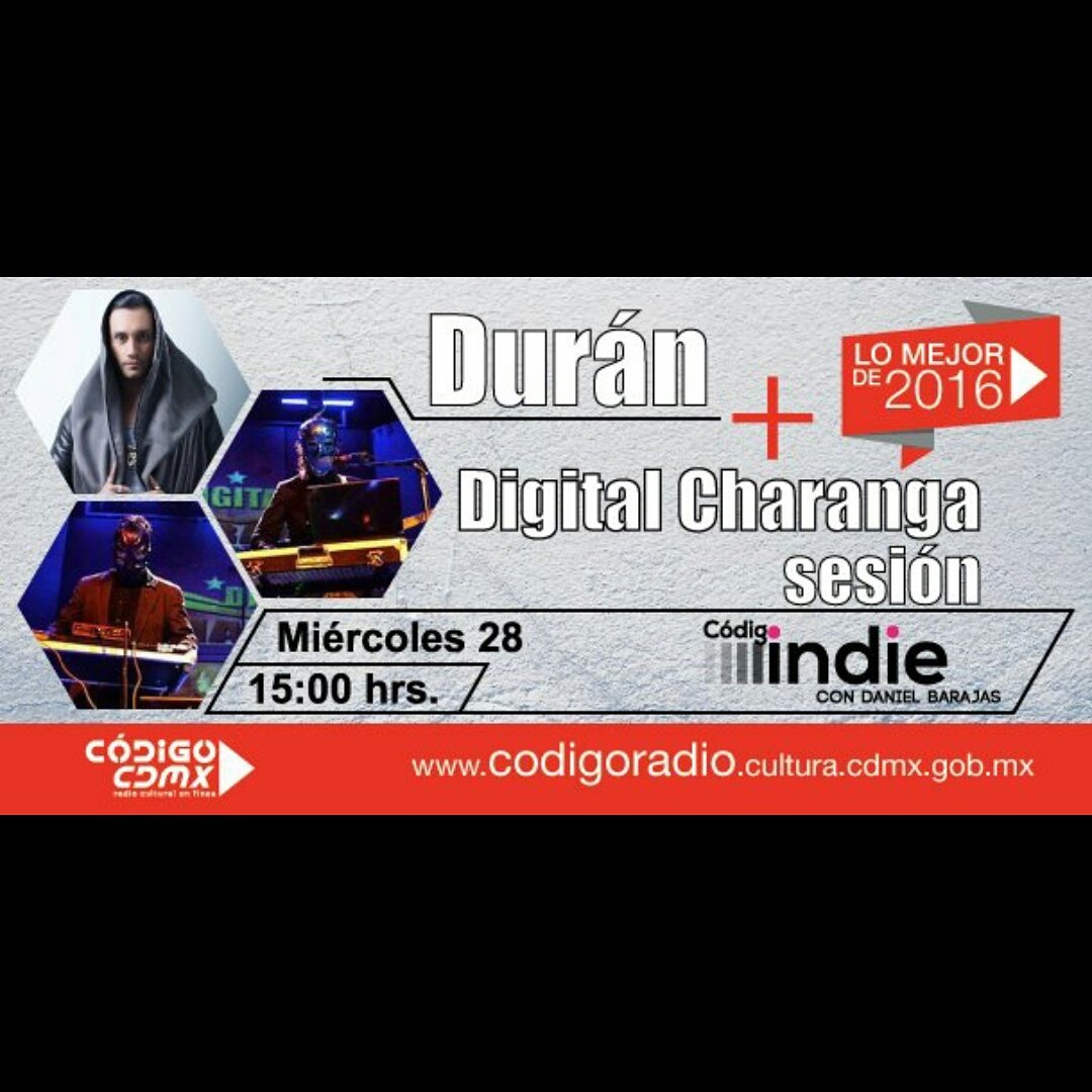 yosoyduran's tweet photo. Durán en lo mejor de 2016 de #codigoindiecdmx #radio #mexico https://t.co/q5kCPHvN8C