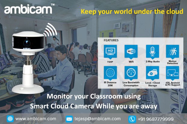 jaydeep024's tweet photo. @TheAmbicam 
Keep Your #World #Under the #cloud
#monitor Your #Classroom using smart Cloud #camera while You are away.
#school #college #iot https://t.co/zMeWfTsXBl