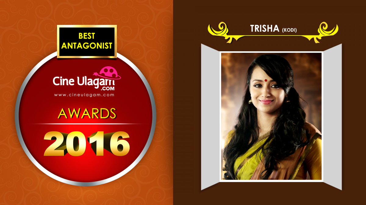 #CineulagamAwards2016 
Best Antagonist - #Trisha
@trishtrashers