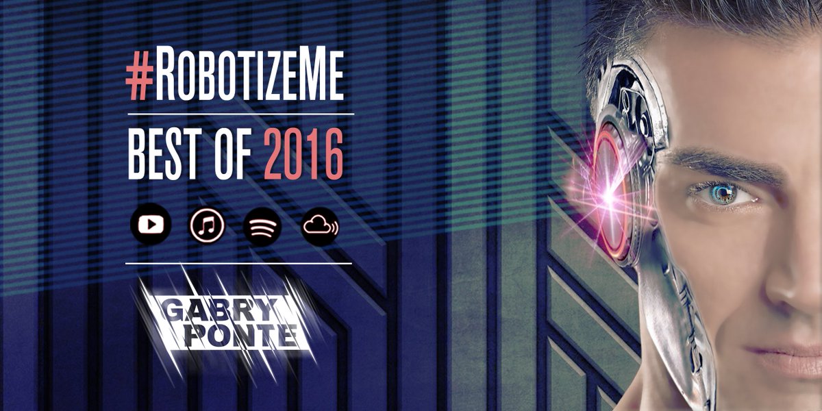 gabryponte's tweet photo. #RobotizeMe Best Of 2016!
Youtube ➟ https://t.co/BAQN3ZjagM
iTunes ➟ https://t.co/oVo9zV054C
Mixcloud ➟ https://t.co/hxREmajAOd https://t.co/C8Nn1g1oJ7