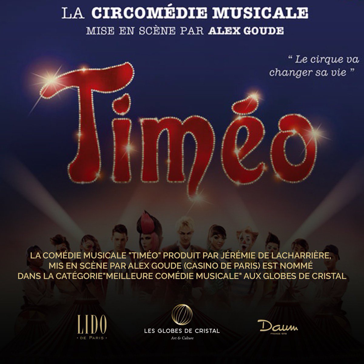 La comédie musicale "Timéo" est nommée dans la catégorie "Meilleure comédie musicale" aux Globes de Cristal.