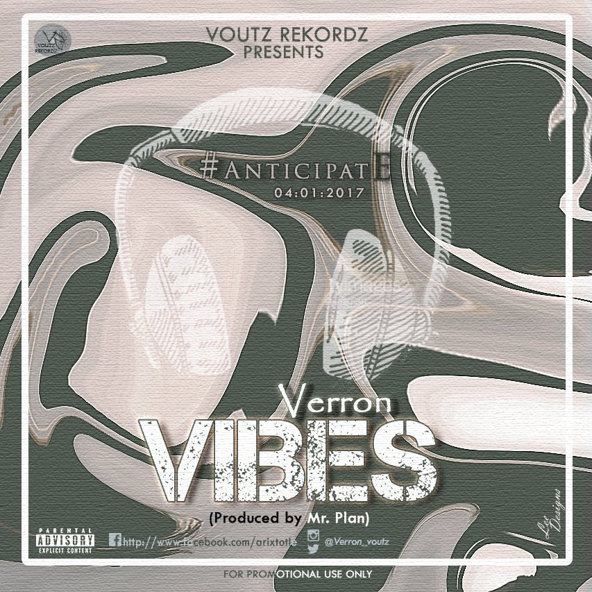 Chibutheeze's tweet image. Voutzrecords frontman #Verron set to drop new single #Vibes   #Anticipate