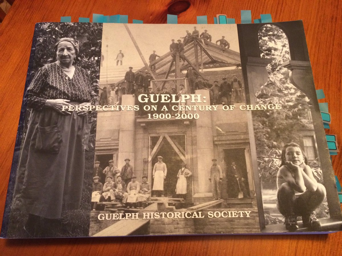 Guelph: Perspectives on a Century of Change 1900-2000 by @GuelphHistSoc. Been taking notes. #LocalHistory #OntHistory #CdnHistory