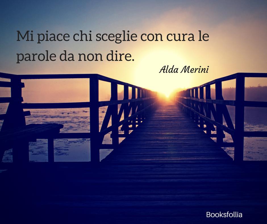 BooksFollia's tweet photo. Mi piace chi sceglie con cura le parole da non dire. 
- Alda #Merini #silenzio #paroledanondire #bfquotes https://t.co/HCPBpUX5sK