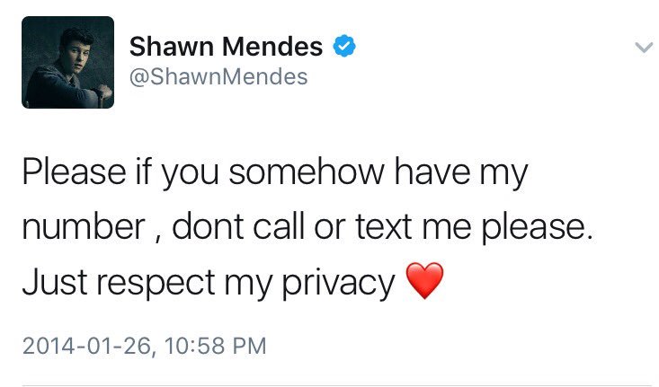 Privacy: all Shawn asks for in return for everything he does for us.