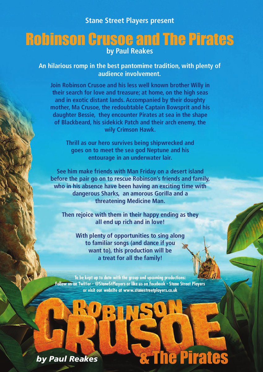 Tickets selling FAST for Stane Street Players Robinson Crusoe &amp; The Pirates by Paul Reakes. Clear your post Christmas blues and book yours!