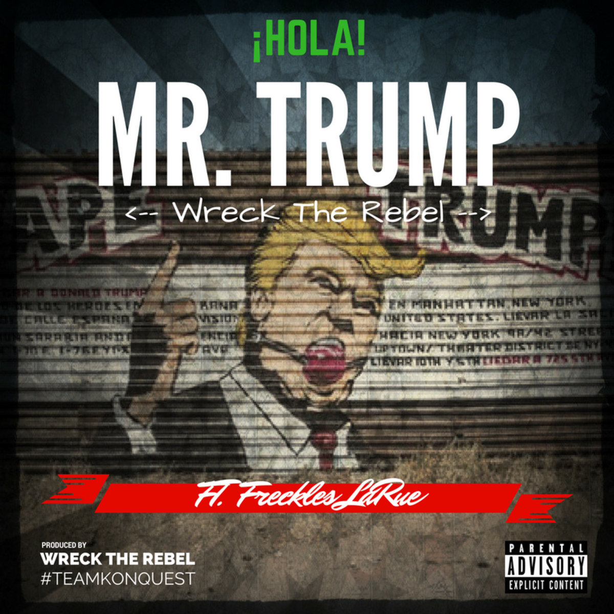 KonQuestRadio's tweet photo. One luv to #Traffickingmusic blog for the dope review of "Hola Mr. Trump!" by #WreckTheRebel https://t.co/Lo6vLMEcl3 https://t.co/2zRrEahC0I