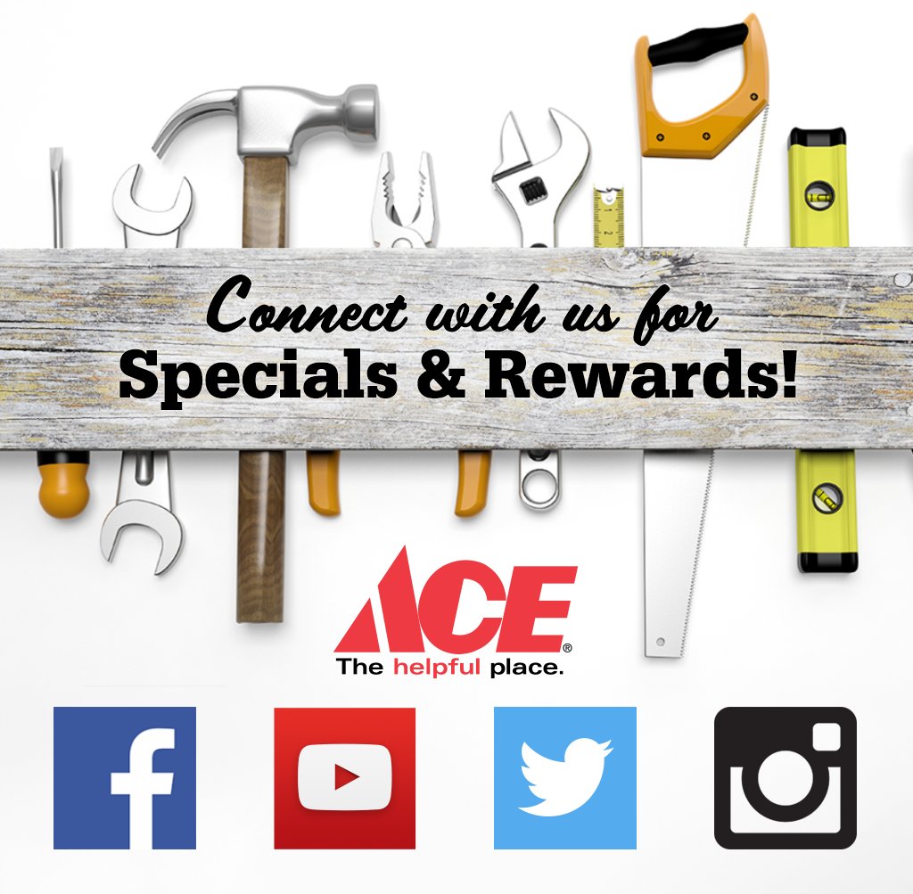 Connect with your neighborhood Ace online for helpful tips, savings and rewards!