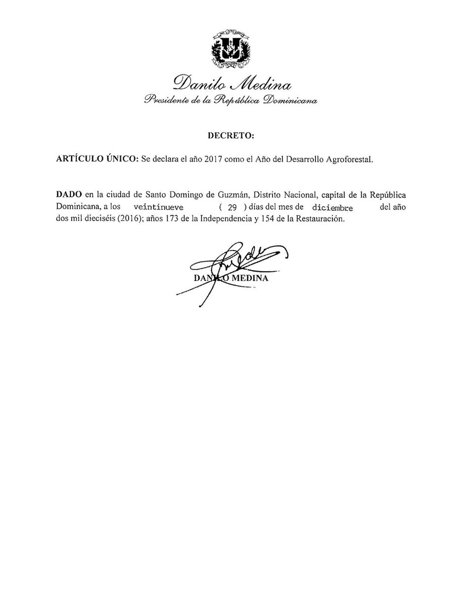 RodrigMarchena's tweet photo. [Decreto 395-16] Presidente Danilo Medina declara 2017 Año del Desarrollo Agroforestal https://t.co/WvJKVdwOe9