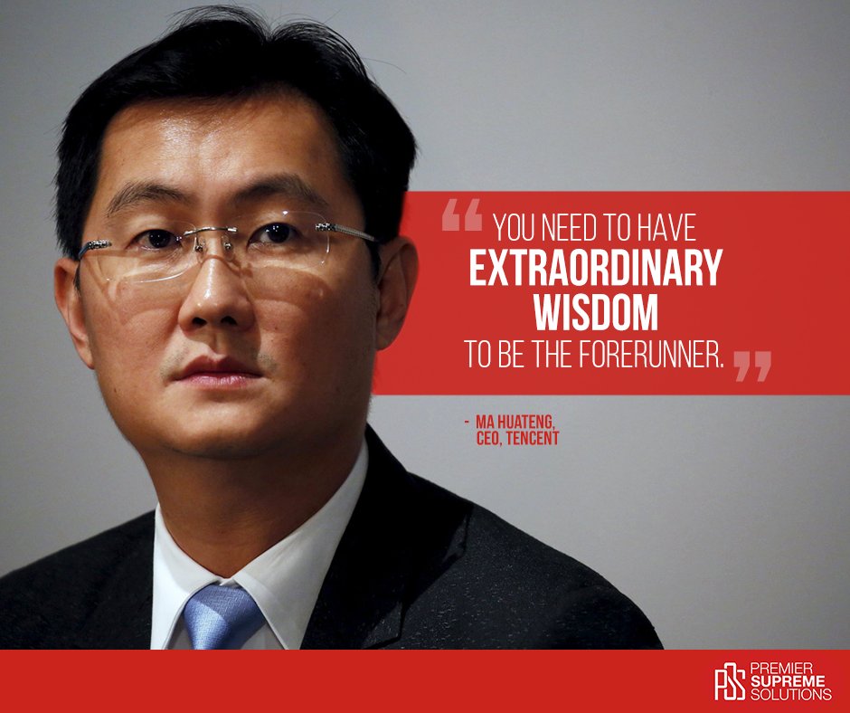 PSSolutionsUSA's tweet photo. Our today's word of wisdom is from Ma Huateng. Today, he heads Tencent, one of the Big Trio in China along with Baidu and Alibaba. https://t.co/MS8qjQ7vMO