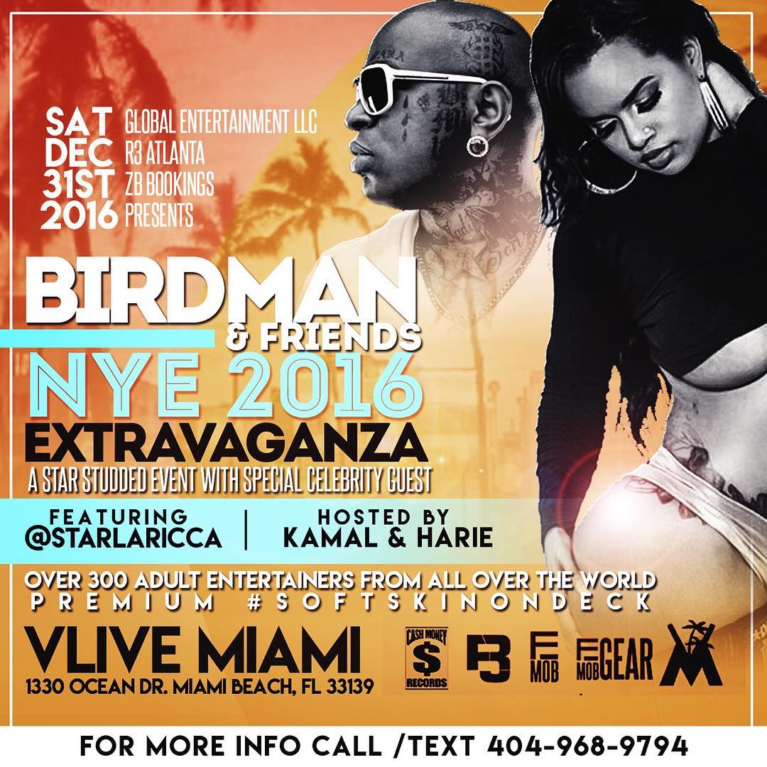 Bottom2thatop's tweet photo. NYE 2016 spend it with @BIRDMAN5STAR at @VliveMiami This event will sale out! #NYE🖖🏾 #miami #713films #NEWYEARSEVE #VliveMiami #florida https://t.co/GxjZ8dxwmd