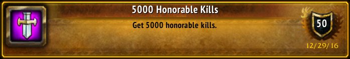 CodeblueThrall's tweet image. I just earned the [5000 Honorable Kills] Achievement! #Warcraft