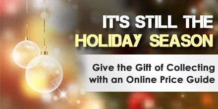 beckettcollect's tweet image. Time to Spread #GoodCheer &amp;amp; #CardValues.
Gift an #OnlinePriceGuideSubscription this Season.
Learn More! goo.gl/c2US0y