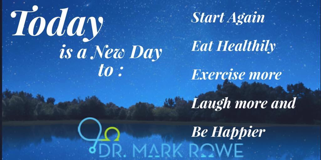DrMarkRowe's tweet image. Today is a new day, so start again.                            #eathealthy #exercisemore #LaughterIsMedicine #choosehappiness