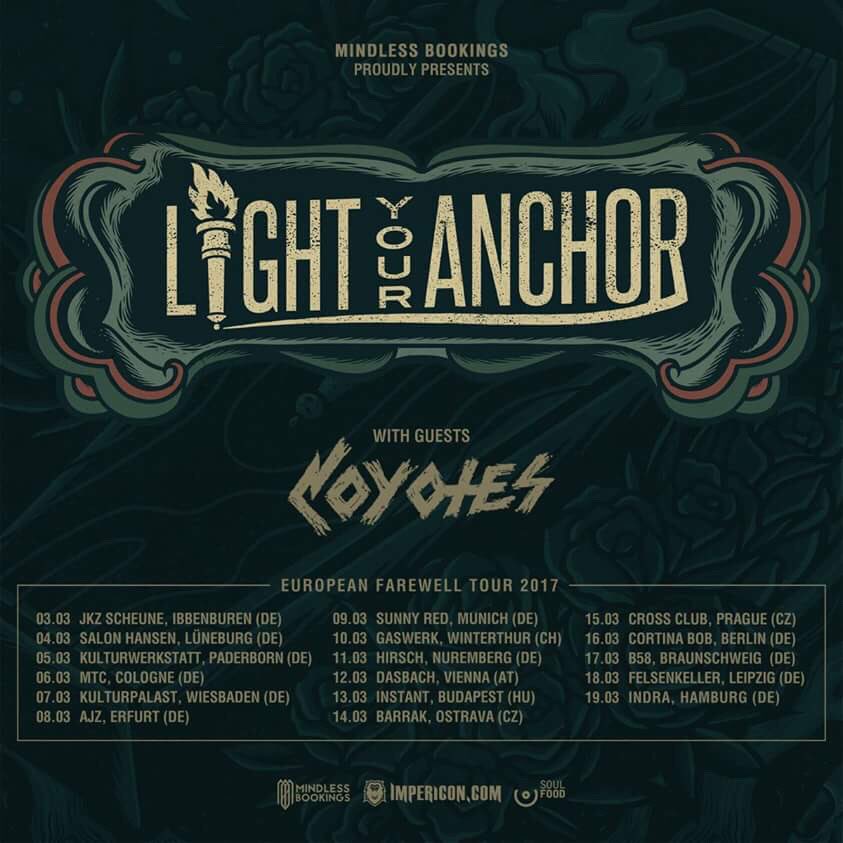 Last tour announcement of 2016. Light Your Anchor farewell tour w/ Coyotes!