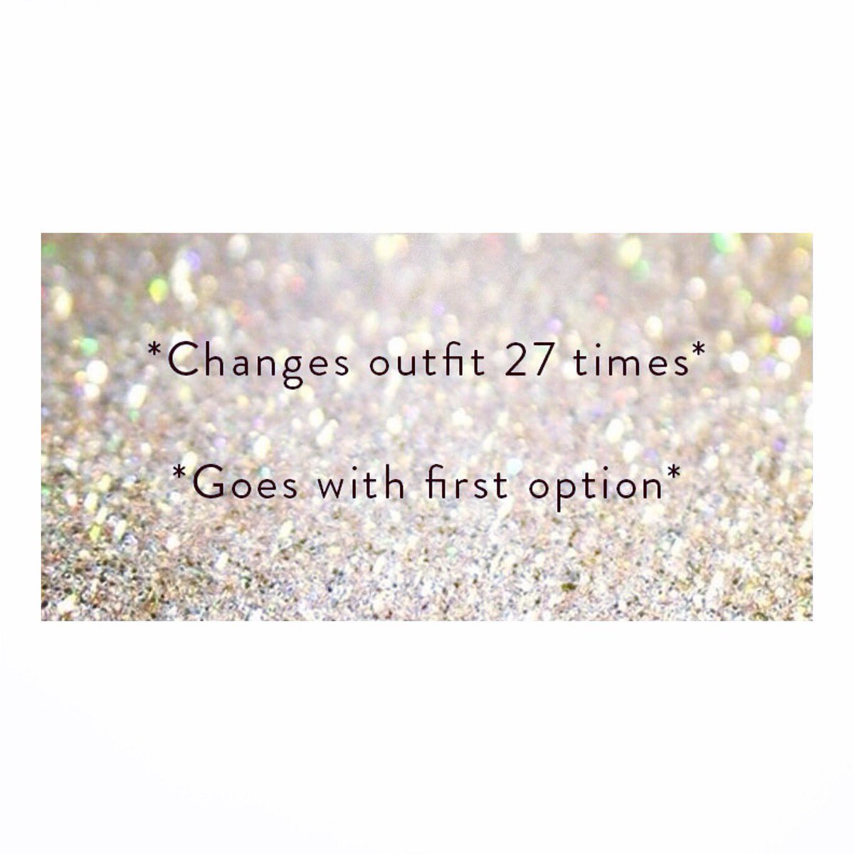leboutique3's tweet photo. All the time😩😂
#allthetime #funny #funnypic #outfit #outfitproblems #cantdecide #girlproblems #issues #life #lifeproblems #potd #picoftheday https://t.co/iSfpQpt8n2