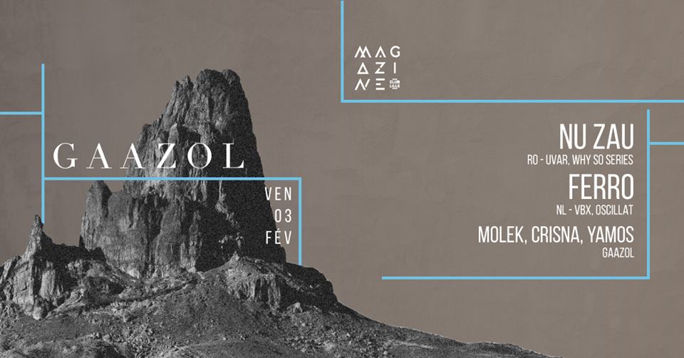 GAAZOL_FR's tweet photo. we're really excited to announce you our 1st gig of 2017 : #NuZau + #Ferro at @magazine_club on february the 3rd ! https://t.co/dJgInL74cU https://t.co/uKxuNwYK7u