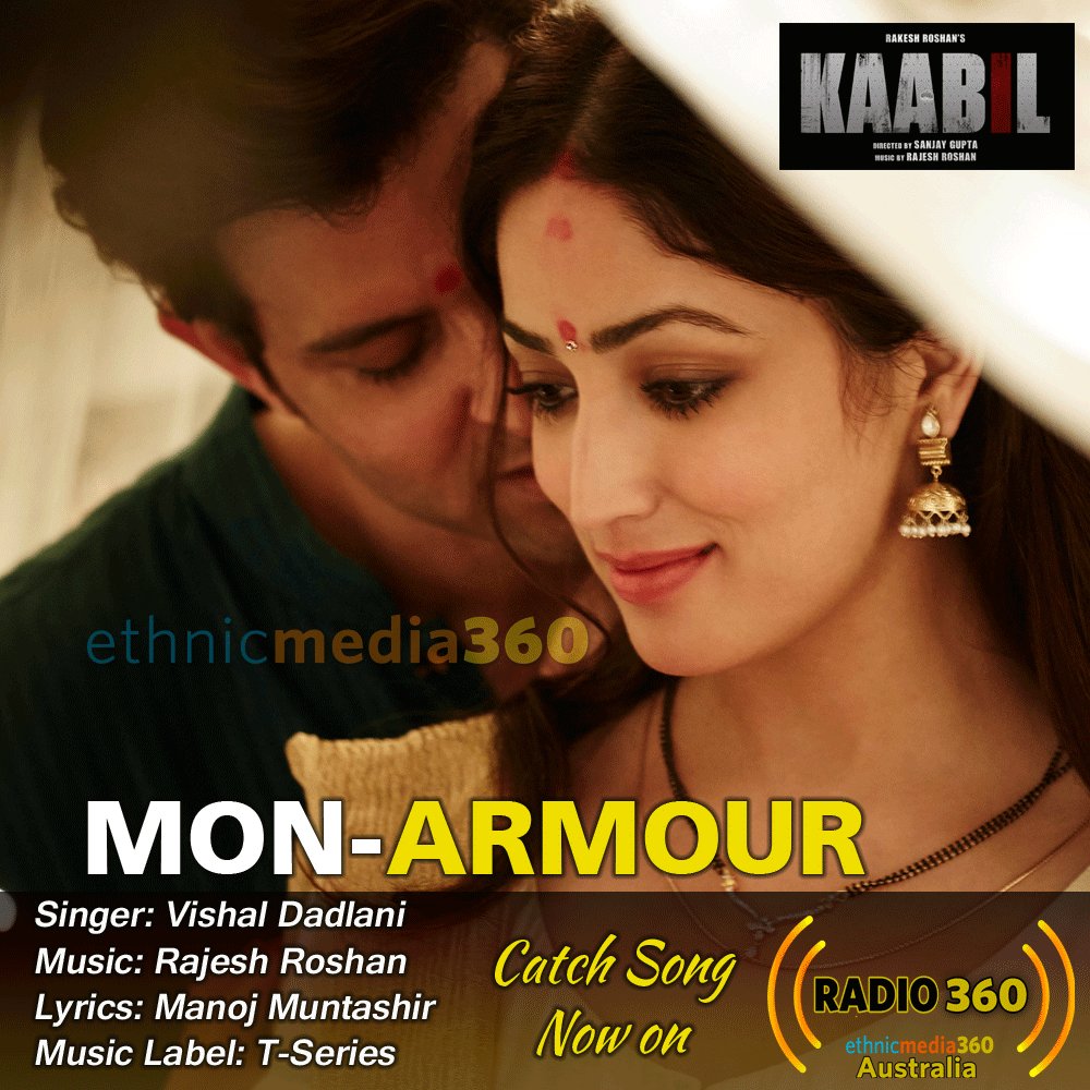 Radio360Aust's tweet photo. #NowPlaying #POWERPLAY #MonArmour #Kaabil @FilmKRAFTfilms @VishalDadlani @TSeries @manojmuntashir @iHrithik @yamigautam #26thJan2017 https://t.co/waGYKMaU85