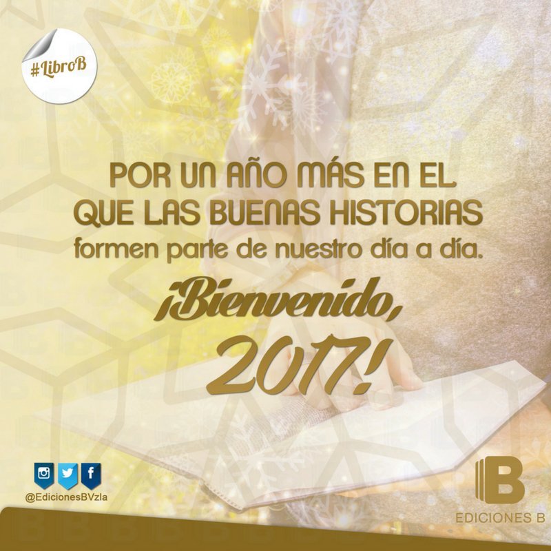 EdicionesBVzla's tweet image. ¡Desde #EdicionesB les deseamos un feliz #AñoNuevo #LectoresB! ¡Que este nuevo año se encuentren rodeados de #BuenosLibros!