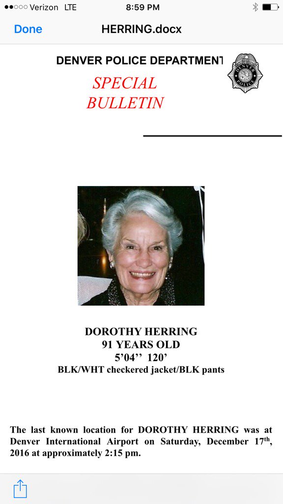 DenverPolice's tweet image. PLZ RT: #Denver, can you help us locate 91yo Dorothy Herring who went missing from DIA yesterday.  Call 720-913-2000.