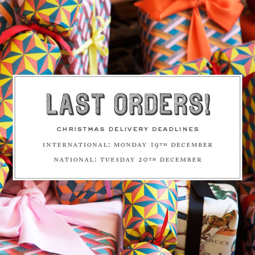 LAST ORDERS! Today is the last day for international shipping and tomorrow for all national deliveries.