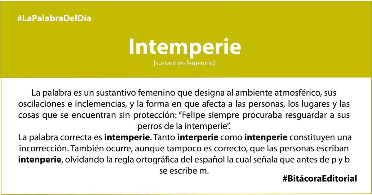 BitacoraEdit's tweet photo. #LaPalabraDelDía #AprendemosNuevasPalabras #Intemperie https://t.co/wB2kEWaWN8