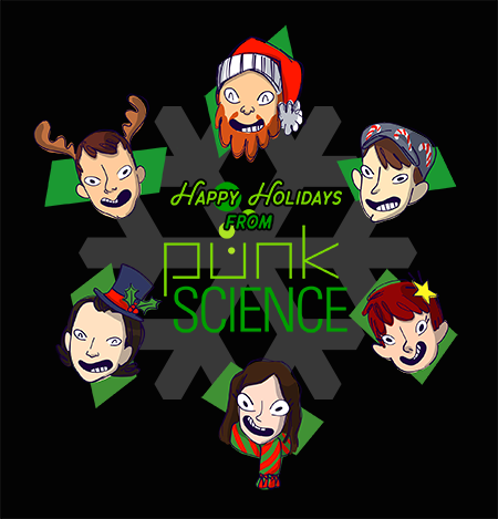 PunkScienceNS's tweet image. Happy Holidays from all of us at Punk Science Studios. We'll be shutting down for a much deserved break. Big plans for 2017!