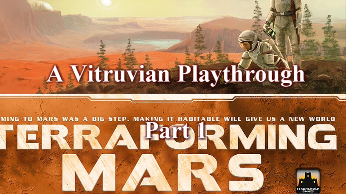goroundaboutgo's tweet image. Vitruvian Playthrough: Terraforming Mars - Part 1 youtube.com/watch?v=MIasPc…