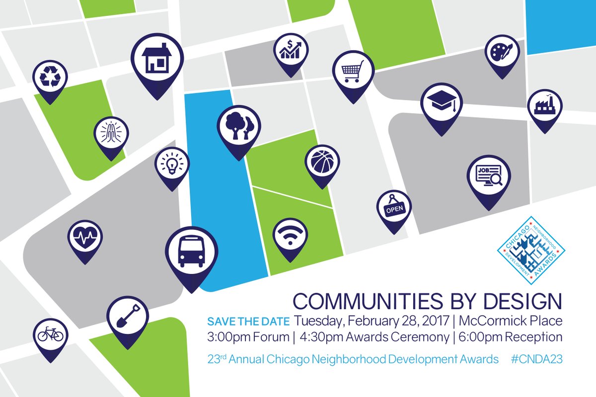 LISCChicago's tweet photo. Save The Date! The 23rd Annual Chicago Neighborhood Development Awards is Feb. 28, 2017 at @McCormick_Place! https://t.co/doeWbPmsVU #CNDA23 https://t.co/aftyO7s6xj