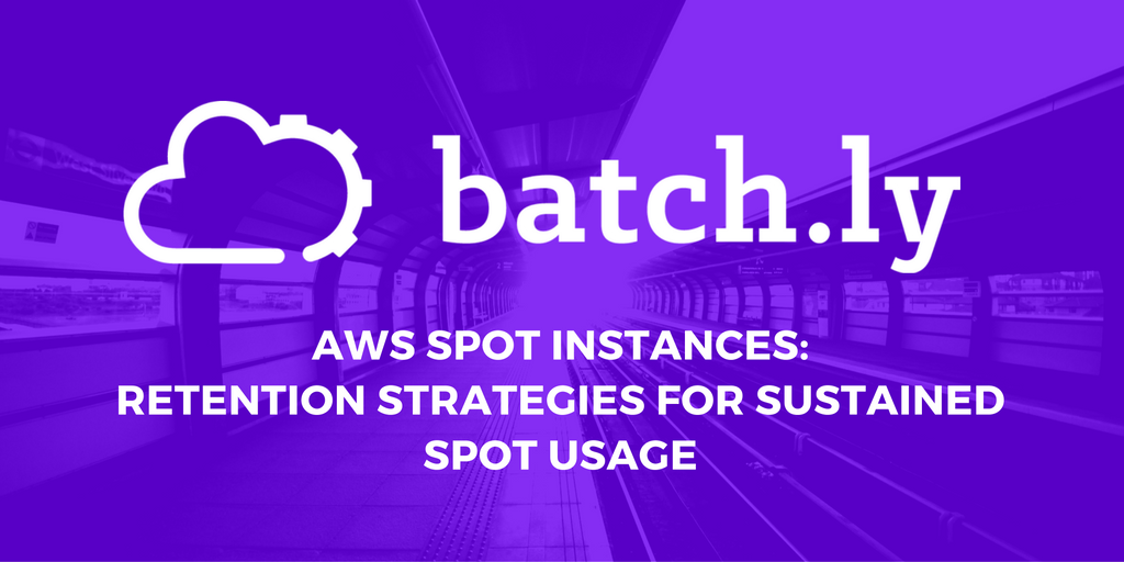 Are you using the correct retention strategies for sustained spot usage in #AWS Spot Instances? ow.ly/DMq03073GFO #CloudComputing