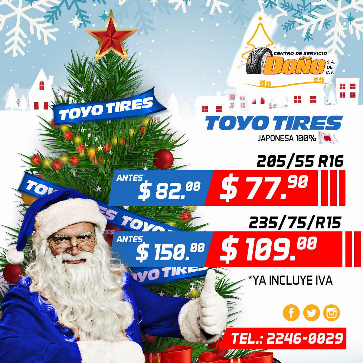 ¡Es hora de darle a tu carro la calidad que merece
con las Toyo japonesas!
#toyotires #promo #navidad #llantas #elsalvador #santa