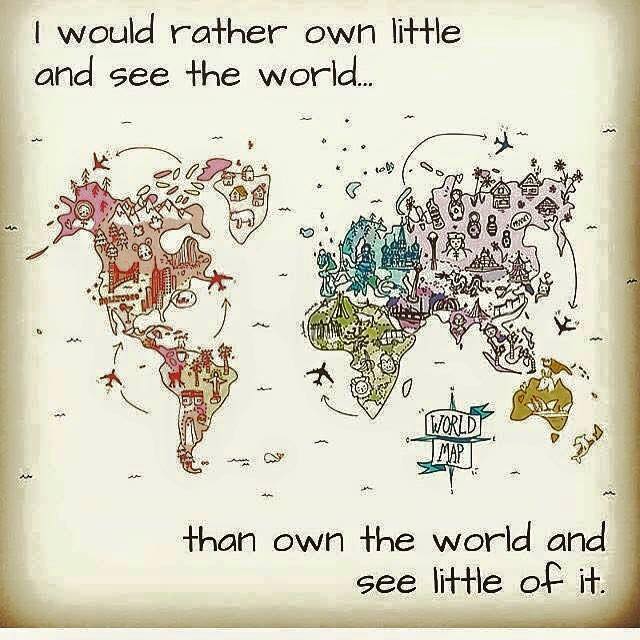 5foottraveler's tweet photo. I would rather own little and see the world than own the world and see little of it. What a great mentality! https://t.co/elyD6hyGz8