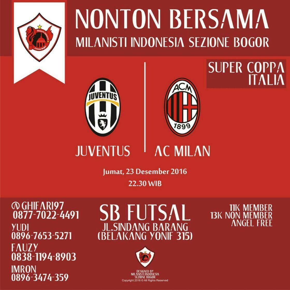 #KamiRinduJuara

SUPER COPPA ITALIA
📍SB FUTSAL
🗓JUMAT 23/12/16
⏰23:30 WIB
💶HTM: 11k mem 13k non
CP: <a href="/Ghifari97/">Ghifari</a> / 087770224491
<a href="/SBFUTSAL99/">SB Futsal</a>