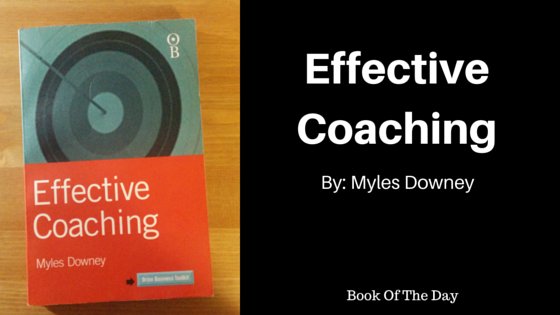 Book Of The Week: Effective Coaching by Myles Downey #telictraffic
goo.gl/y9TLDO