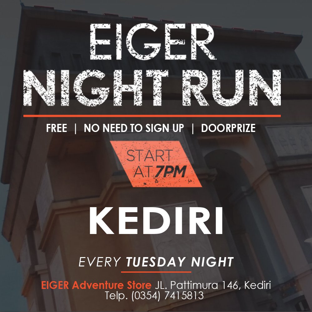 eigeradventure's tweet photo. Mari Eigerian, kita berlari malam nanti!
#EigerAdventure #EigerTropicalAdventure #EigerNightRun https://t.co/J7My2W7sAS