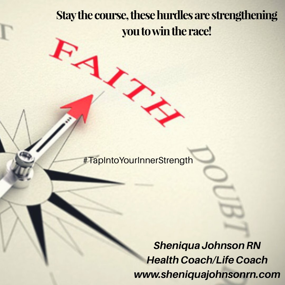 RN_SJohnson's tweet photo. Stay the course, these hurdles are strengthening you to win the race! #TapIntoYourInnerStrength #YouWillWin #StayTheCourse #faith https://t.co/JMBPSns8s5