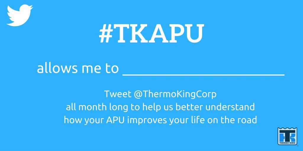 thermoking's tweet photo. Do you use an APU? Tell us @ThermoKingCorp how you use your APU with “#TKAPU allows me to..." https://t.co/ufnOBjYQRt