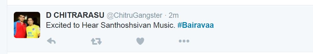 Excited to Hear #SanthoshSivan Music 😂😂😂👇
This Thevaangus 😂

#ROFLBairavaaSongs