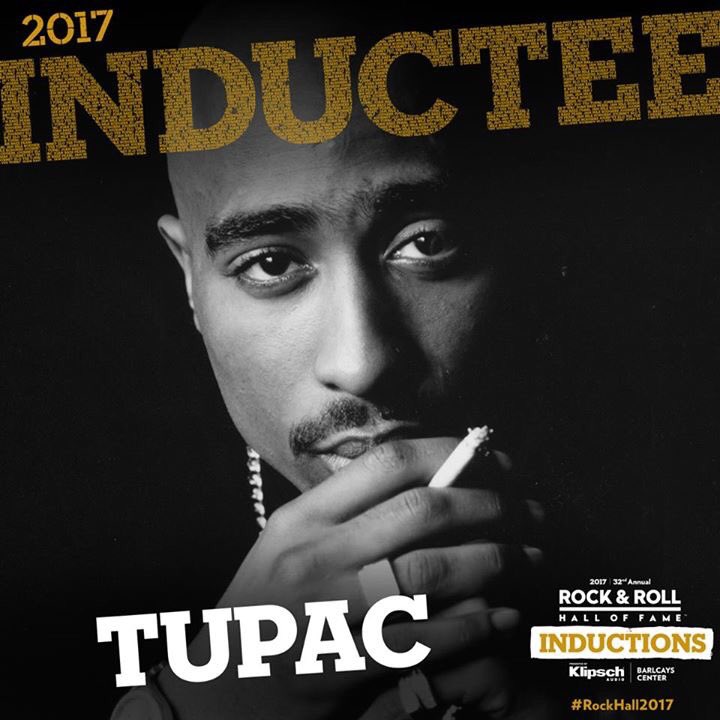 Tupac has been selected as one of the inductees for the 2017 Rock &amp; Roll Hall of Fame