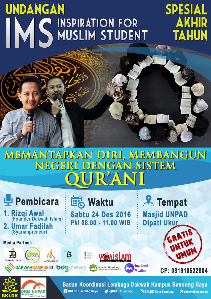 BKLDKBandung's tweet photo. UNDANGAN:
BKLDK Bandung Raya Present
IMS (Inspiration for Muslim Student) 
Sabtu, 24/12/2016 di #Unpad 
#BelaQuran https://t.co/bxWSWMHzQP